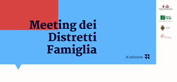Immagine decorativa per il contenuto A Mezzano la nona edizione del Meeting dei Distretti famiglia