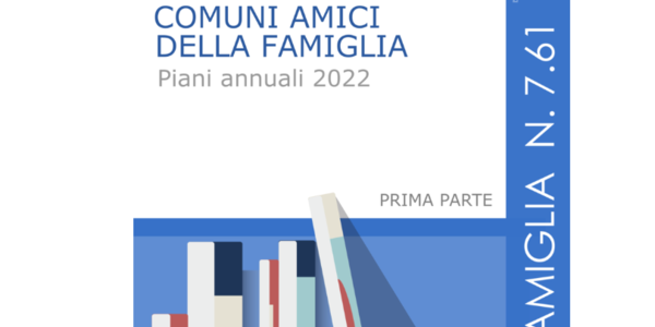 Immagine decorativa per il contenuto Comuni Amici della Famiglia: i loro programmi e le azioni per il 2022