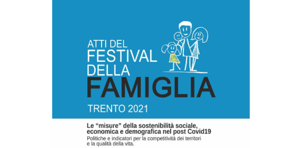 Immagine decorativa per il contenuto Atti del Festival della Famiglia 2021