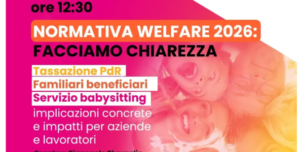 Immagine decorativa per il contenuto Normativa Welfare 2026: Tassazione PdR, Familiari beneficiari, Servizio Babysitting