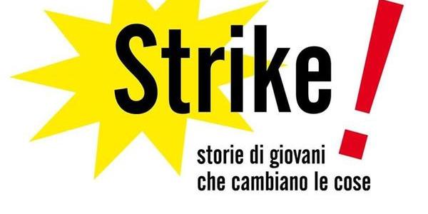 Immagine decorativa per il contenuto Riapre il bando “Strike! Storie di giovani che cambiano le cose”