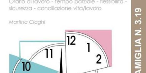 Immagine decorativa per il contenuto 3.19 Il part-time e la conciliazione tra tempi di vita e tempi di lavoro - Tesi di Martina Ciaghi