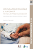 Immagine decorativa per il contenuto 3.20 Occupazione femminile e maternità: pratiche, rappresentazioni e costi. Una indagine nella Provincia Autonoma di Trento – tesi di Stefania Capuzzelli Immagine decorativa per il contenuto 3.20 Occupazione femminile e maternità: pratiche, rappresentazioni e costi. Una indagine nella Provincia Autonoma di Trento – tesi di Stefania Capuzzelli