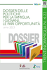 Immagine decorativa per il contenuto 4.22 Dossier delle politiche per la famiglia, i giovani, le pari opportunità anno 2023