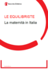 Immagine decorativa per il contenuto Save the children_Le equilibriste- la maternità in Italia 2018 Immagine decorativa per il contenuto Save the children_Le equilibriste- la maternità in Italia 2018