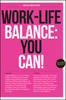Immagine decorativa per il contenuto Work-life balance: you can. Immagine decorativa per il contenuto Work-life balance: you can.
